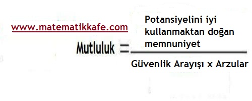 MUTLULUĞUN FORMÜLÜ matematikkafe.com 