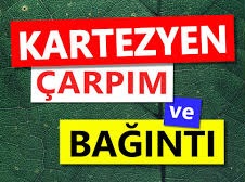 kartezyen-carpim-baginti 