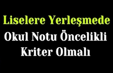 liselere_yerlesmede_okul_notu 