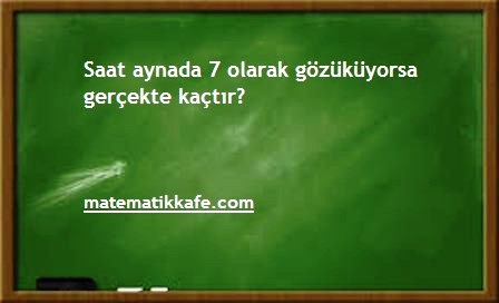 saat-aynada-7-olarak-matematikkafe.com 