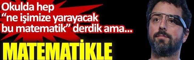 Matematikle 1.7 trilyon dolarlık şirket kurdu