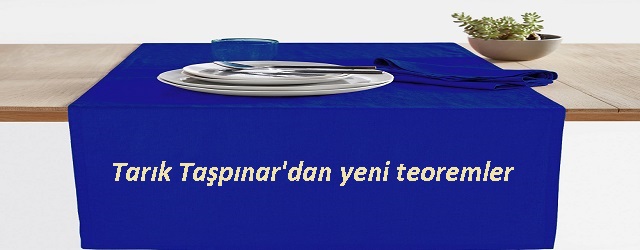 Tarık Taşpınar Teoremleri