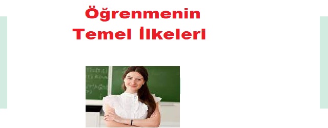 Öğrenmenin 3 temel ilkesi