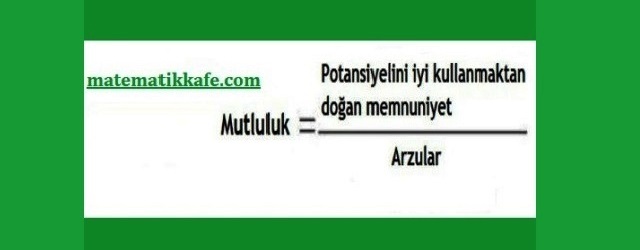 Mutluluğun matematik formülü